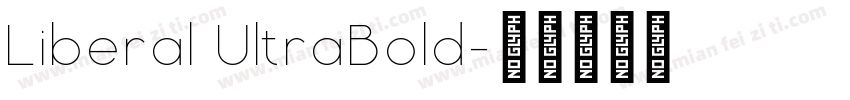 Liberal UltraBold字体转换